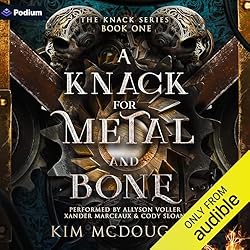 Knack for Metal & Bone